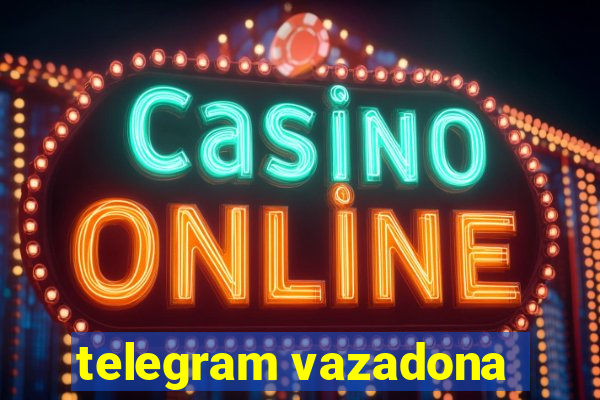 telegram vazadona